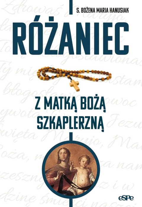 Różaniec z Matką Bożą Szkaplerzną