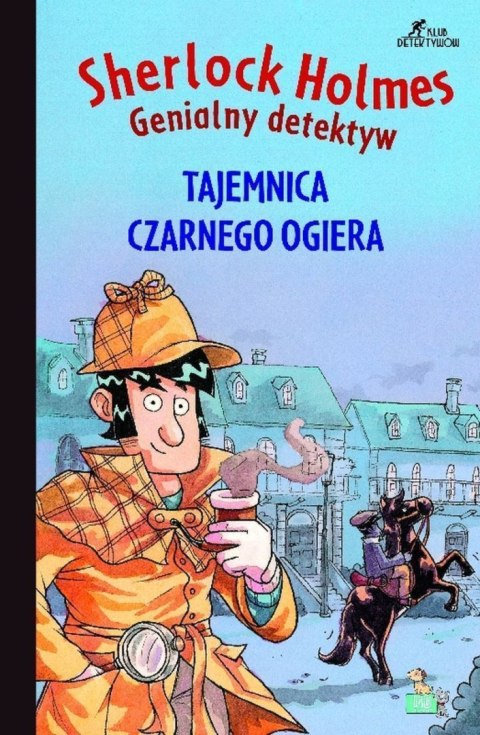 Tajemnica czarnego ogiera. Sherlock Holmes. Genialny detektyw