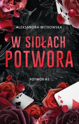 W sidłach Potwora. Tom 2