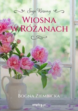 Wiosna w Różanach. Różany. Tom 2