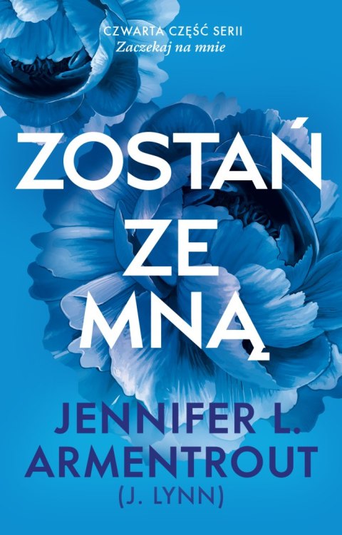 Zostań ze mną. Zaczekaj na mnie Zostań ze mną. Zaczekaj na mnie
