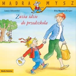 Zuzia idzie do przedszkola. Mądra Mysz