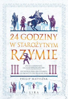 24 godziny w starożytnym Rzymie