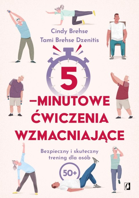 5-minutowe ćwiczenia wzmacniające. Bezpieczny i skuteczny trening dla osób 50+