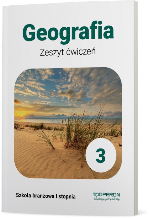 Geografia Zeszyt Ćwiczeń 3 Szkoła branżowa 1 Stopnia