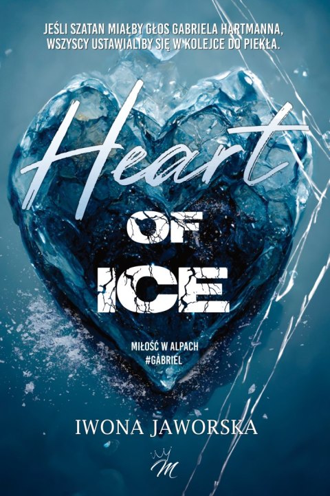 Heart of ice. Gabriel. Miłość w Alpach