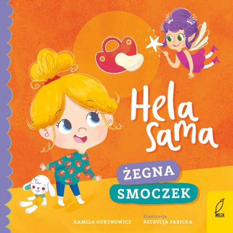 Hela sama. Żegna smoczek