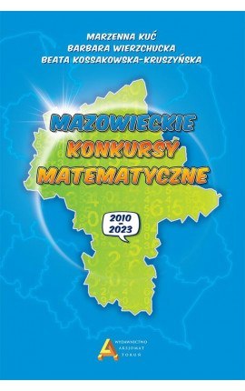 Mazowieckie konkursy matematyczne 2010-2023