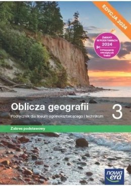 Nowa geografia oblicza geografii podręcznik 3 liceum i technikum zakres podstawowy EDYCJA 2024