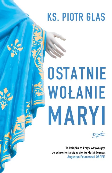 Ostatnie wołanie Maryi wyd. 2024