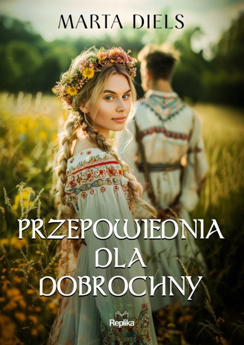 Przepowiednia dla Dobrochny