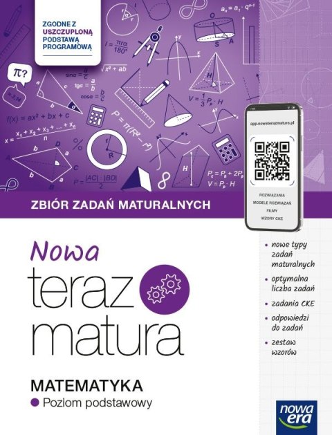 Teraz matura 2024/2025 Matematyka zbiór zadań maturalnych poziom podstawowy