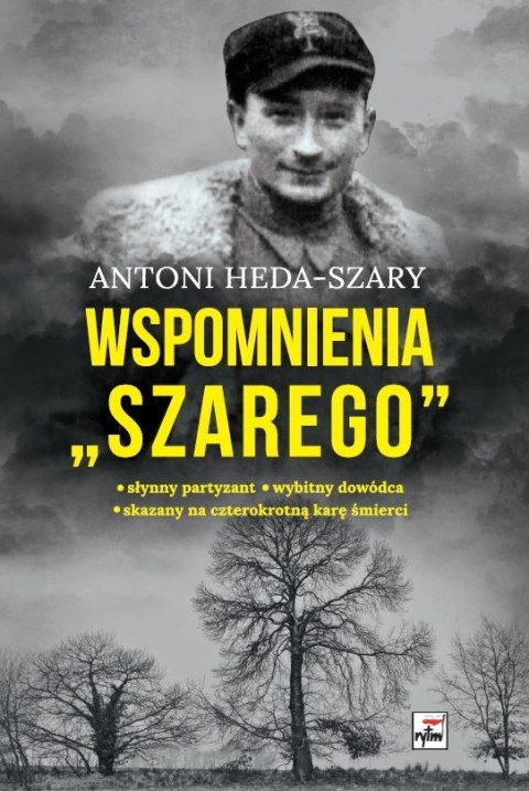 Wspomnienia "Szarego" wyd. 3