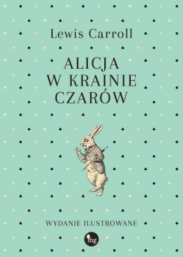 Alicja w Krainie Czarów wyd. ilustrowane