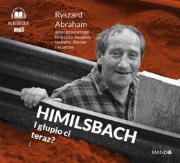 CD MP3 Himilsbach. I głupio ci teraz?