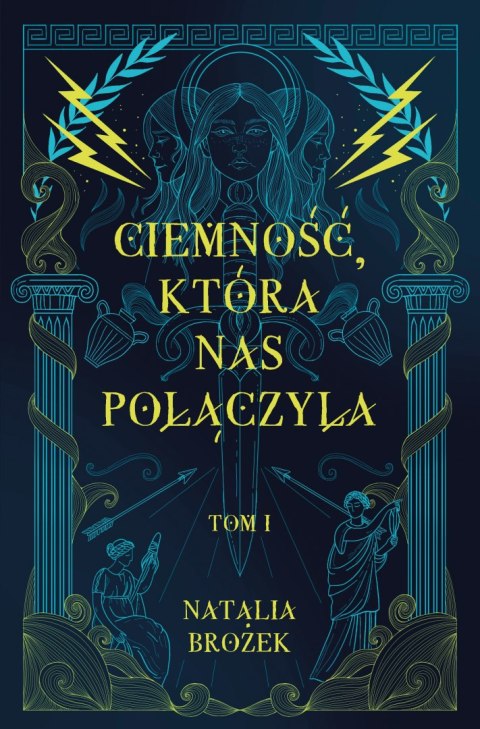 Ciemność, która nas połączyła. Ciemność i jasność. Tom 1