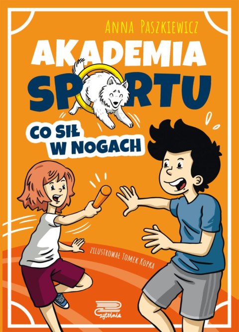 Co sił w nogach. Akademia sportu