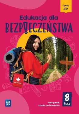 Edukacja dla bezpieczeństwa podręcznik dla klasy 8 szkoły podstawowej