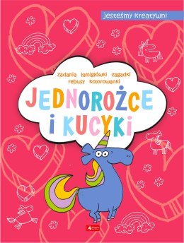 Jednorożce i kucyki. Jesteśmy kreatywni. Część 2