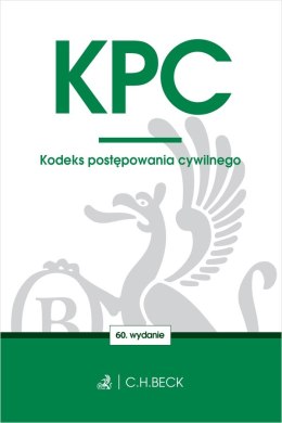 KPC. Kodeks postępowania cywilnego wyd. 60