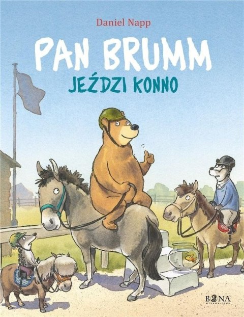 Pan Brumm jeździ konno. Pan Brumm