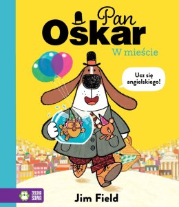 Pan Oskar w mieście. Pan Oskar