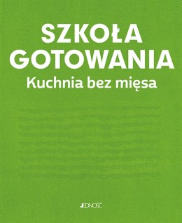 Szkoła gotowania. Kuchnia bez mięsa