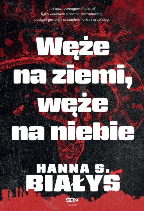 Węże na ziemi, węże na niebie. Komisarz Bondys