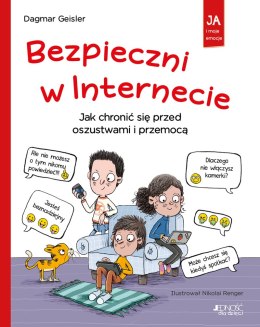 Bezpieczni w Internecie. Jak chronić się przed oszustwami i przemocą. Ja i moje emocje. Ja i moje emocje