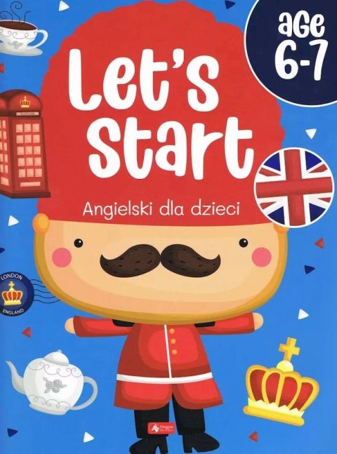 Let's Start! Angielski dla dzieci. Age 6-7