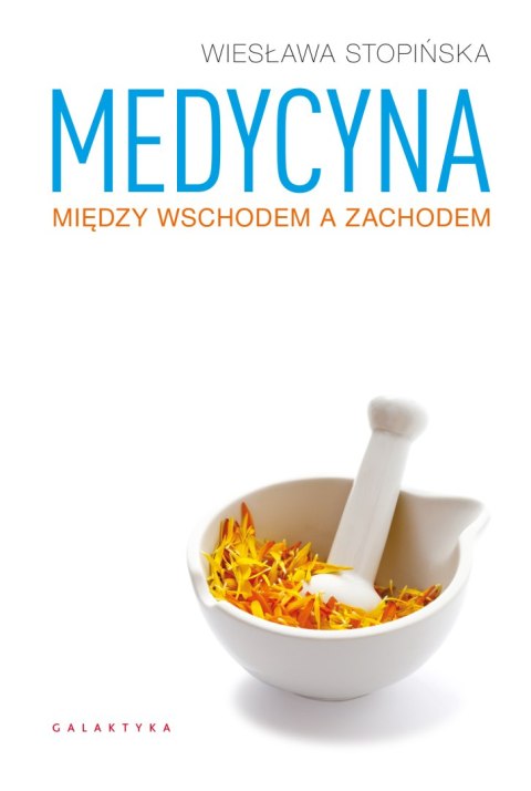 Medycyna między Wschodem a Zachodem