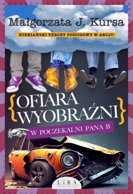 Ofiara wyobraźni. W poczekalni Pana B