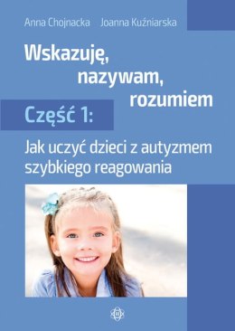 Wskazuję nazywam rozumiem część 1