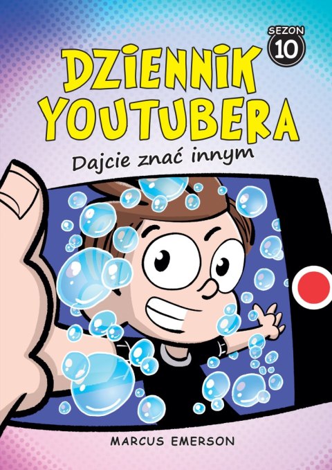 Dajcie znać innym. Dziennik Youtubera