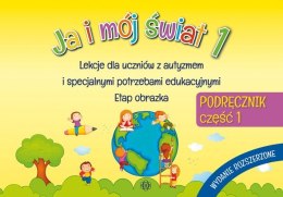 Ja i mój świat 1 Podręcznik część 1