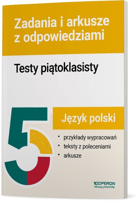 Język polski testy piątoklasisty zadania i arkusze