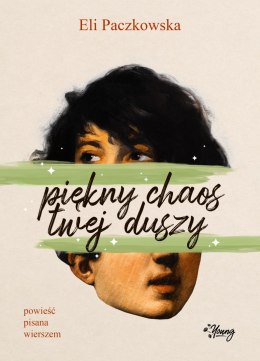 Piękny chaos twej duszy