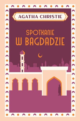 Spotkanie w Bagdadzie wyd. 2024