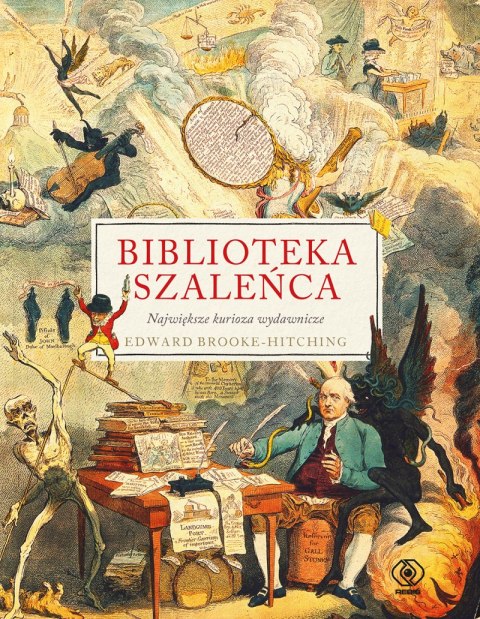 Biblioteka szaleńca. Największe kurioza wydawnicze wyd. 2023