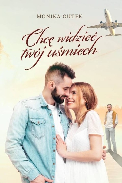 Chcę widzieć twój uśmiech