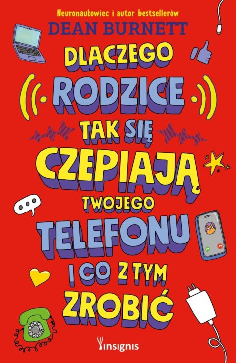 Dlaczego rodzice tak się czepiają twojego telefonu i co z tym zrobić