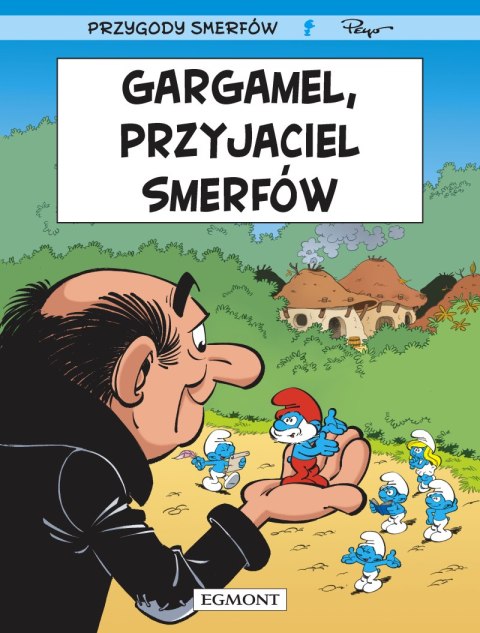 Gargamel, przyjaciel Smerfów. Smerfy