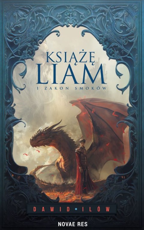 Książę Liam i Zakon Smoków Książę Liam i Zakon Smoków