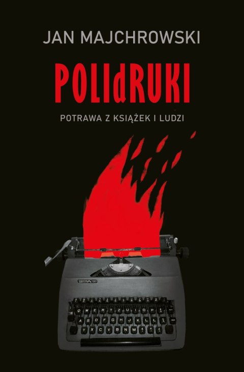 POLIdRUKI. Potrawa z książek i ludzi