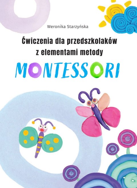 Ćwiczenia dla przedszkolaków z elementami metody Montessori