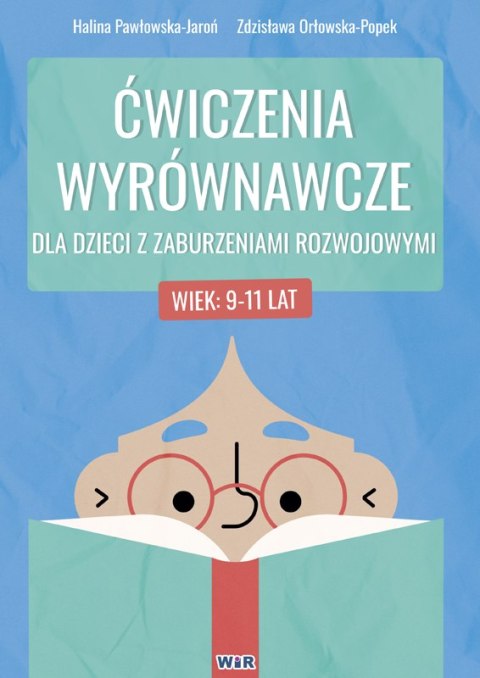 Ćwiczenia wyrównawcze dla dzieci z zaburzeniami rozwojowymi 9-11 lat