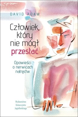 Człowiek, który nie mógł przestać