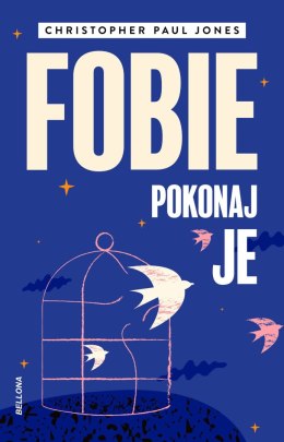 Fobie. Pokonaj je