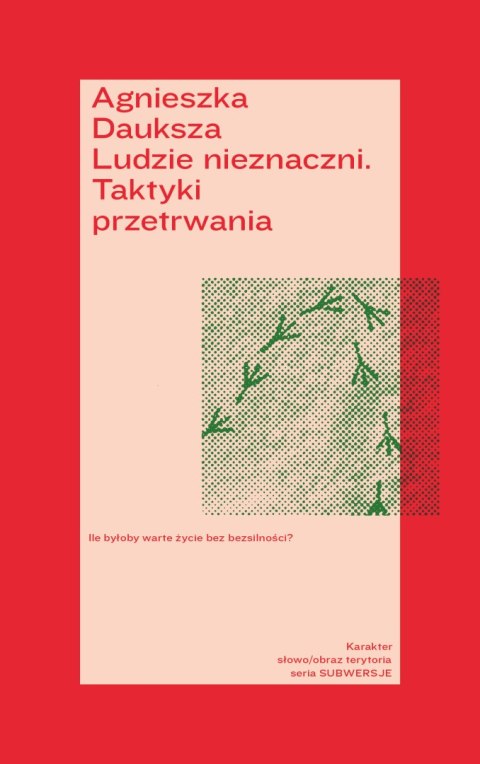 Ludzie nieznaczni. Taktyki przetrwania