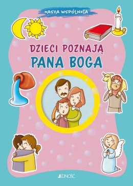 Dzieci poznają Pana Boga. Nasza wspólnota